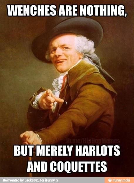 WENCHES ARE NOTHING,
BuTMERELY
HARLOTS
AND COQUETTES