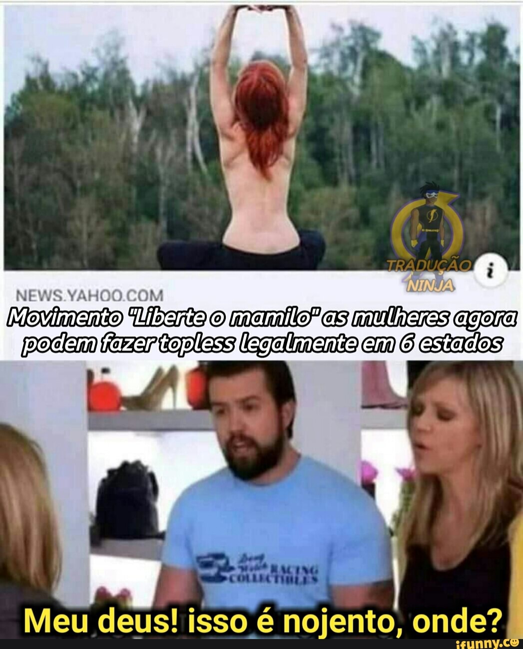 NEWS COM Movimento o as mulheres agora
NINJA razerteptess legalmente em 6 estados
Meu deus! isso é nojento, onde?