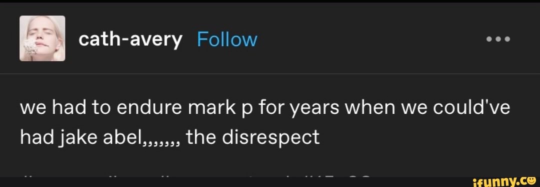 EN cath-avery Follow we had to endure mark p for years when we could've