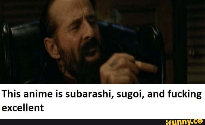 Subarashi memes. Best Collection of funny Subarashi pictures on