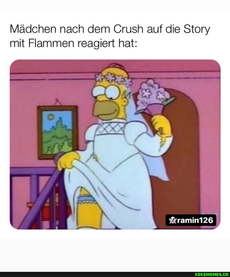 Mädchen nach dem Crush auf die Story mit Flammen reagiert hat:
Yrramin126