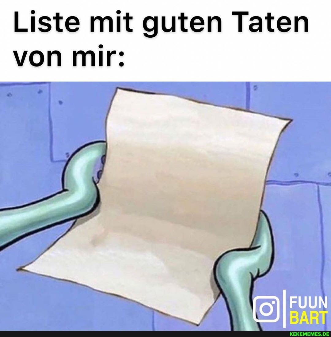 Liste mit guten Taten von mir: