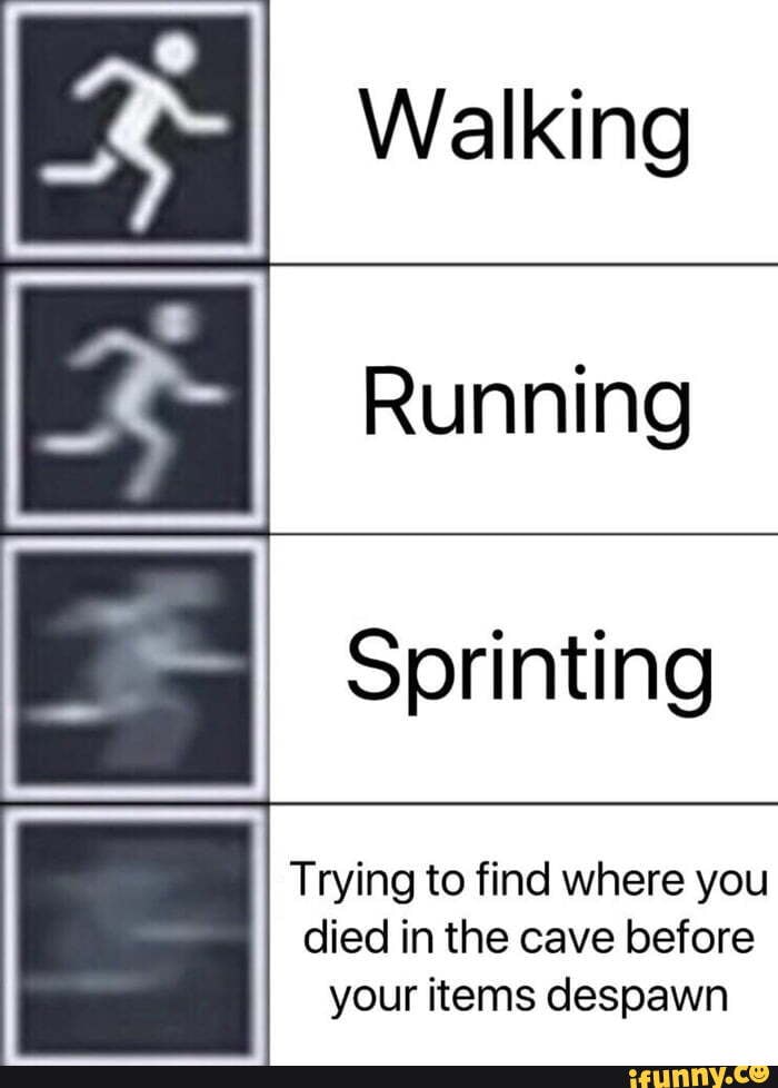 Trying to find where you died in the cave before your items despawn