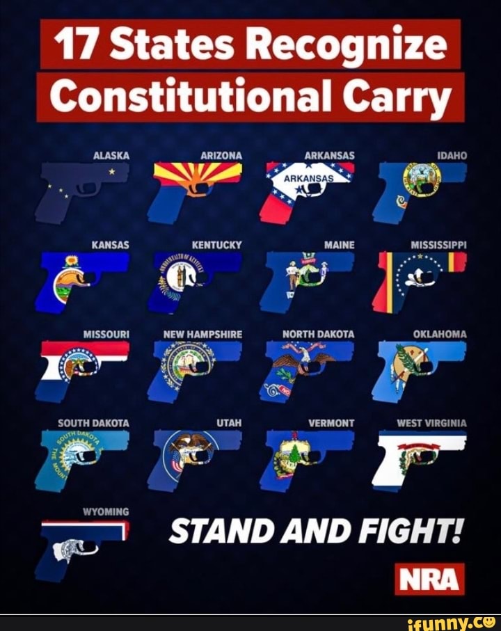 17 States Recognize Constitutional Carry ARKANSAS IDAHO ALASKA ARIZONA