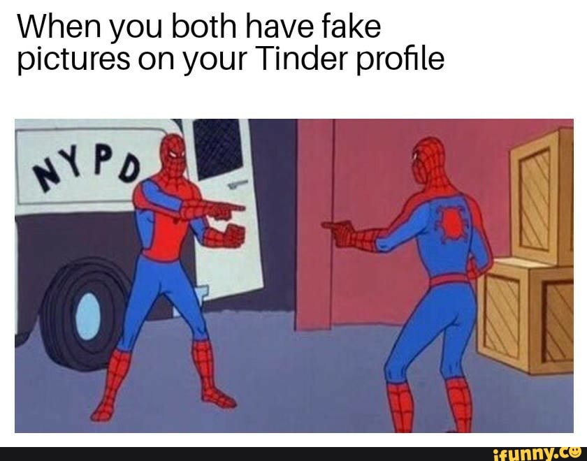 using fake pictures on tinder using fake pictures on tinder