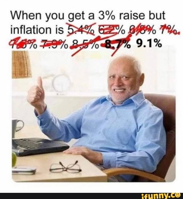 When you get a 3 raise but inflation is GB 9.1 iFunny