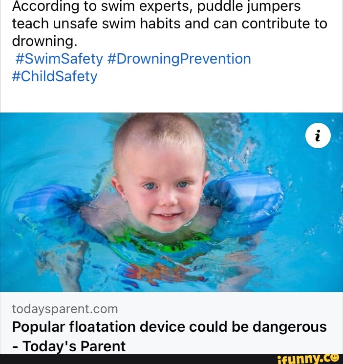 According To Swim Experts Puddle Jumpers Teach Unsafe Swim Habits And