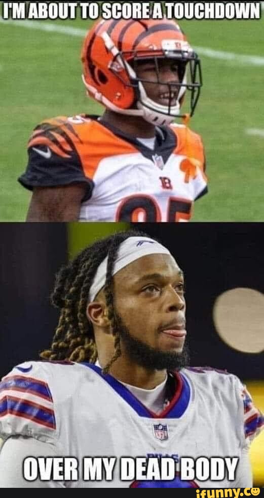 IM ABOUT SCORE TOUCHDOWN OVER MY DEAD BONY - iFunny