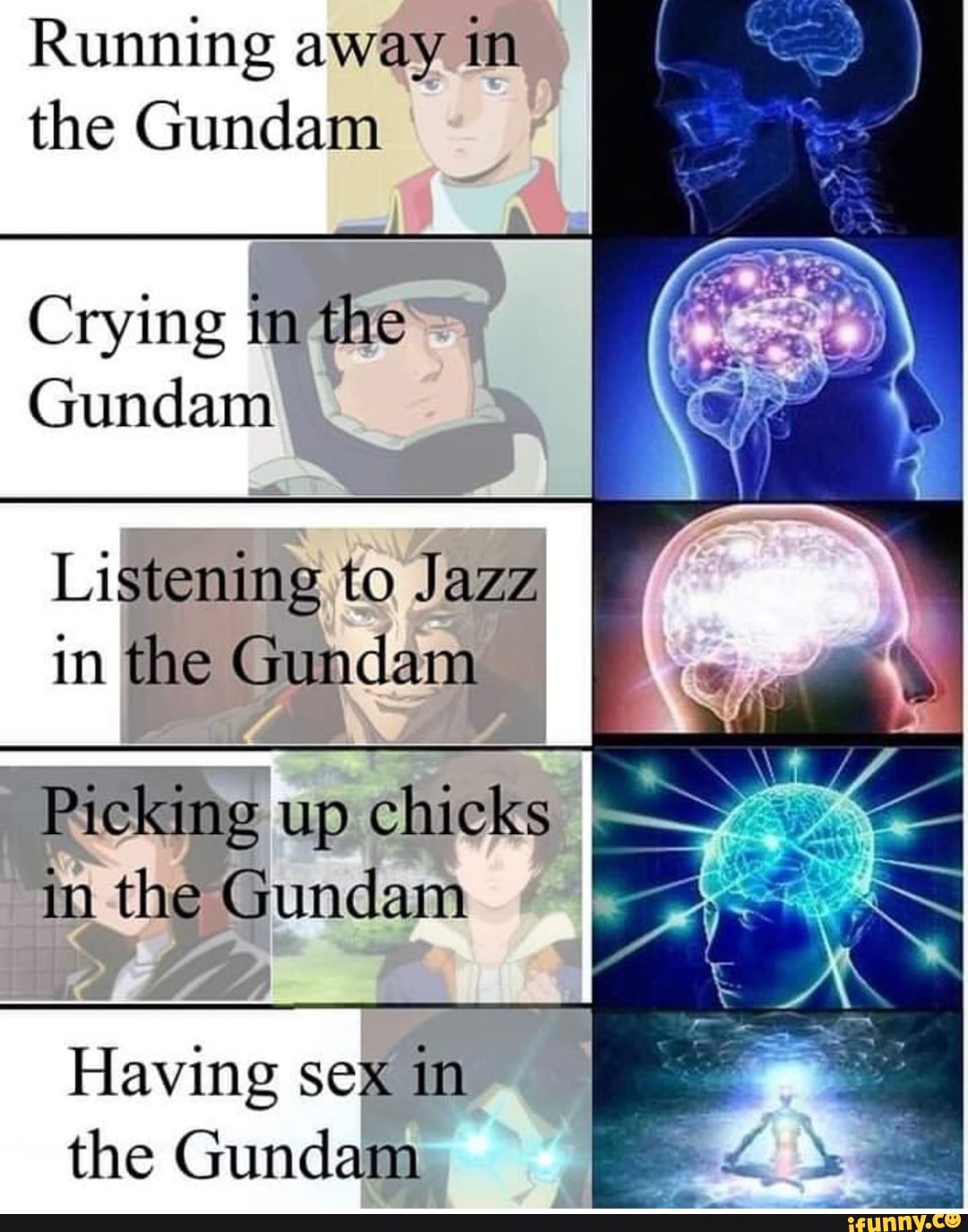 Running away in the Gundam Crying in the Gundam Listening to J azz in the  Gundam Picﬁng up chicks . in the Gundam Having sex in the Gundam - iFunny