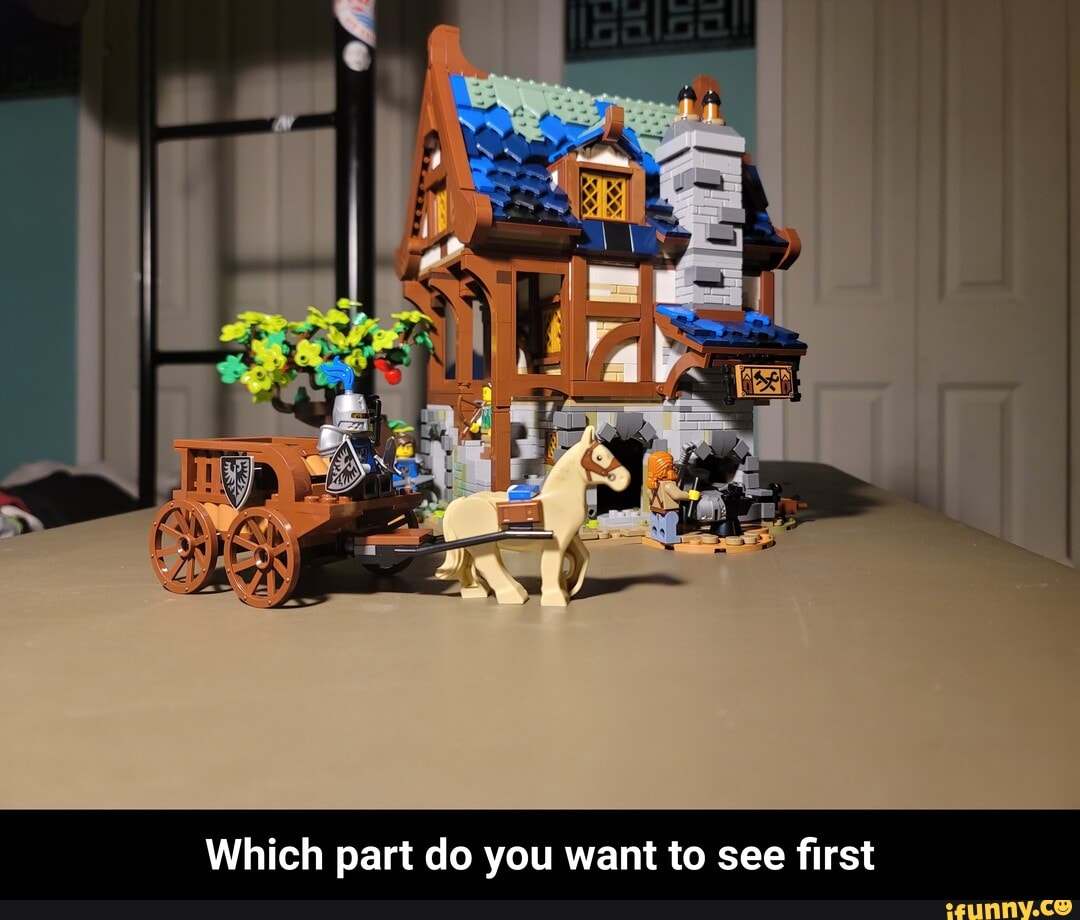 Which part do you want to see first - Which part do you want to see first