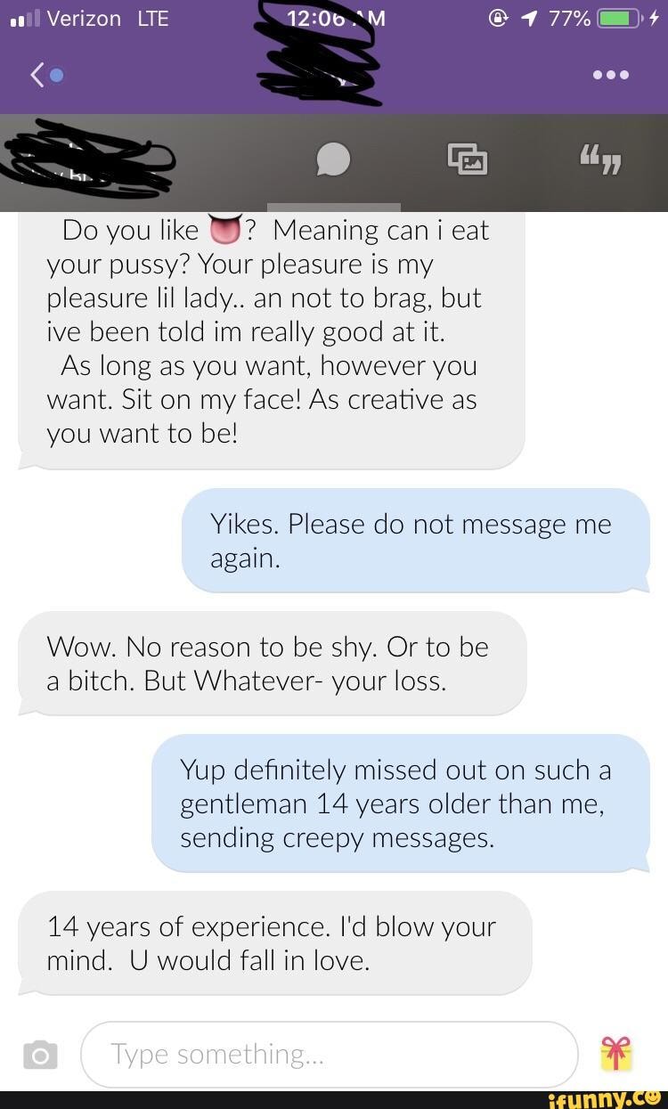 Do you like U? Meaning can i eat your pussy? Your pleasure is my pleasure IH