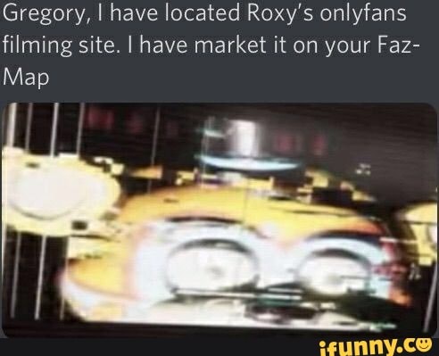 Gregory, I have located Roxy's onlyfans filming site. I have market it