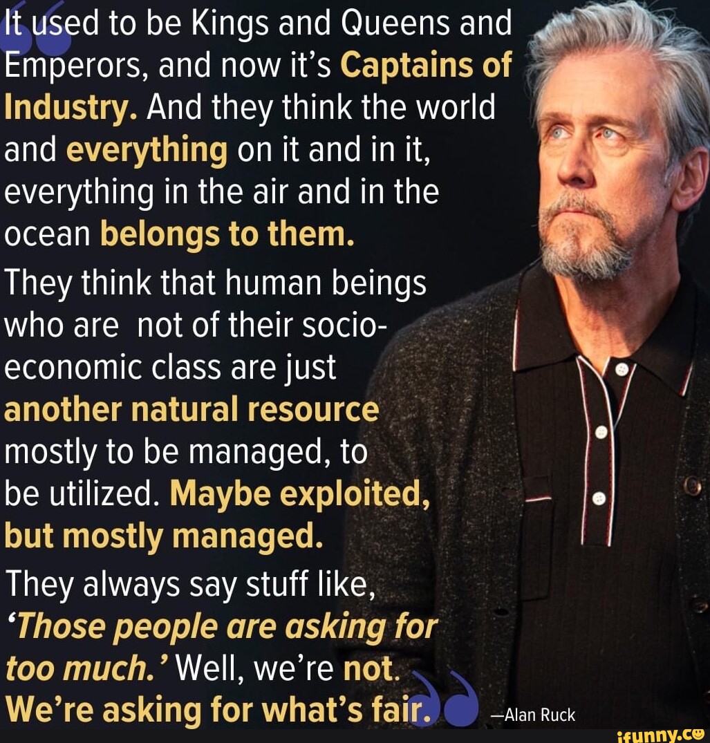 It used to be Kings and Queens and AY Emperors, and now it's Captains ...
