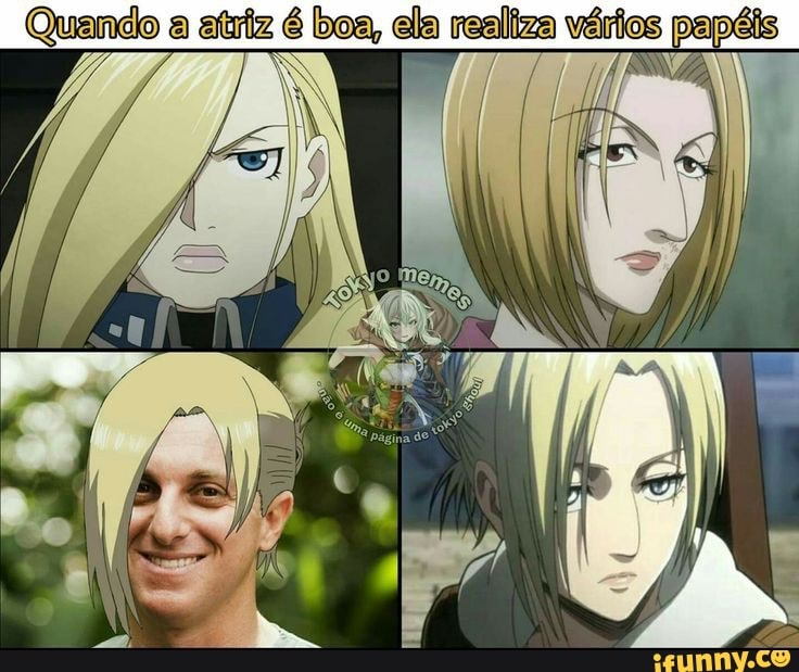 Quando a atriz é boa, ela realiza vários papéis
papéis