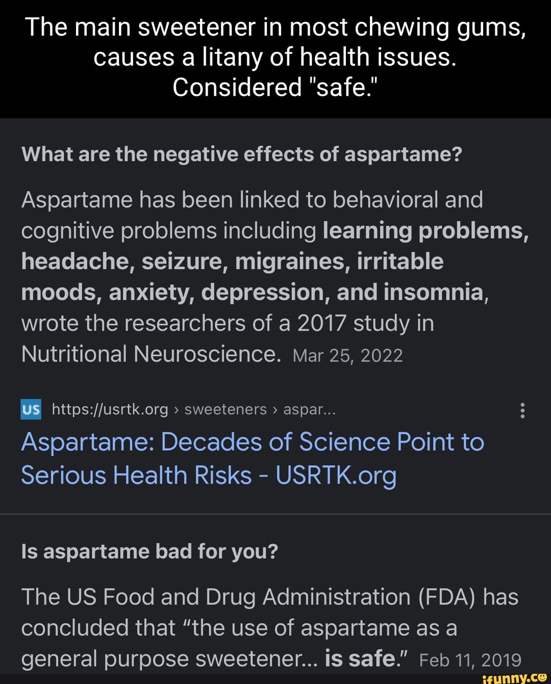 The main sweetener in most chewing gums, causes a litany of health
