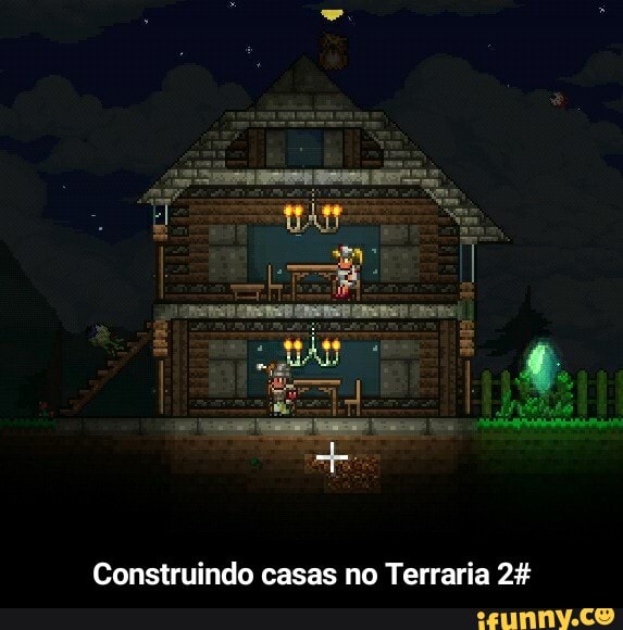 Construindo casas no Terraria 2% - Construindo casas no Terraria 2# -  iFunny Brazil