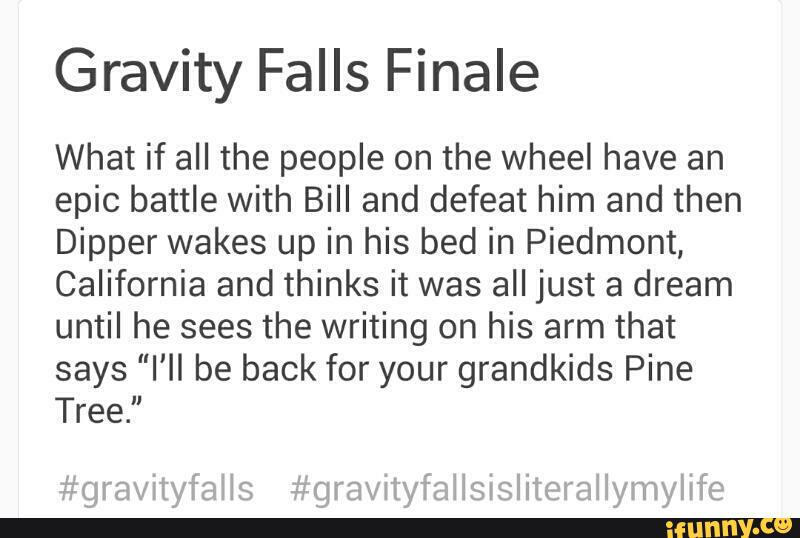 Gravity Falls Finale What if all the people on the wheel have an epic