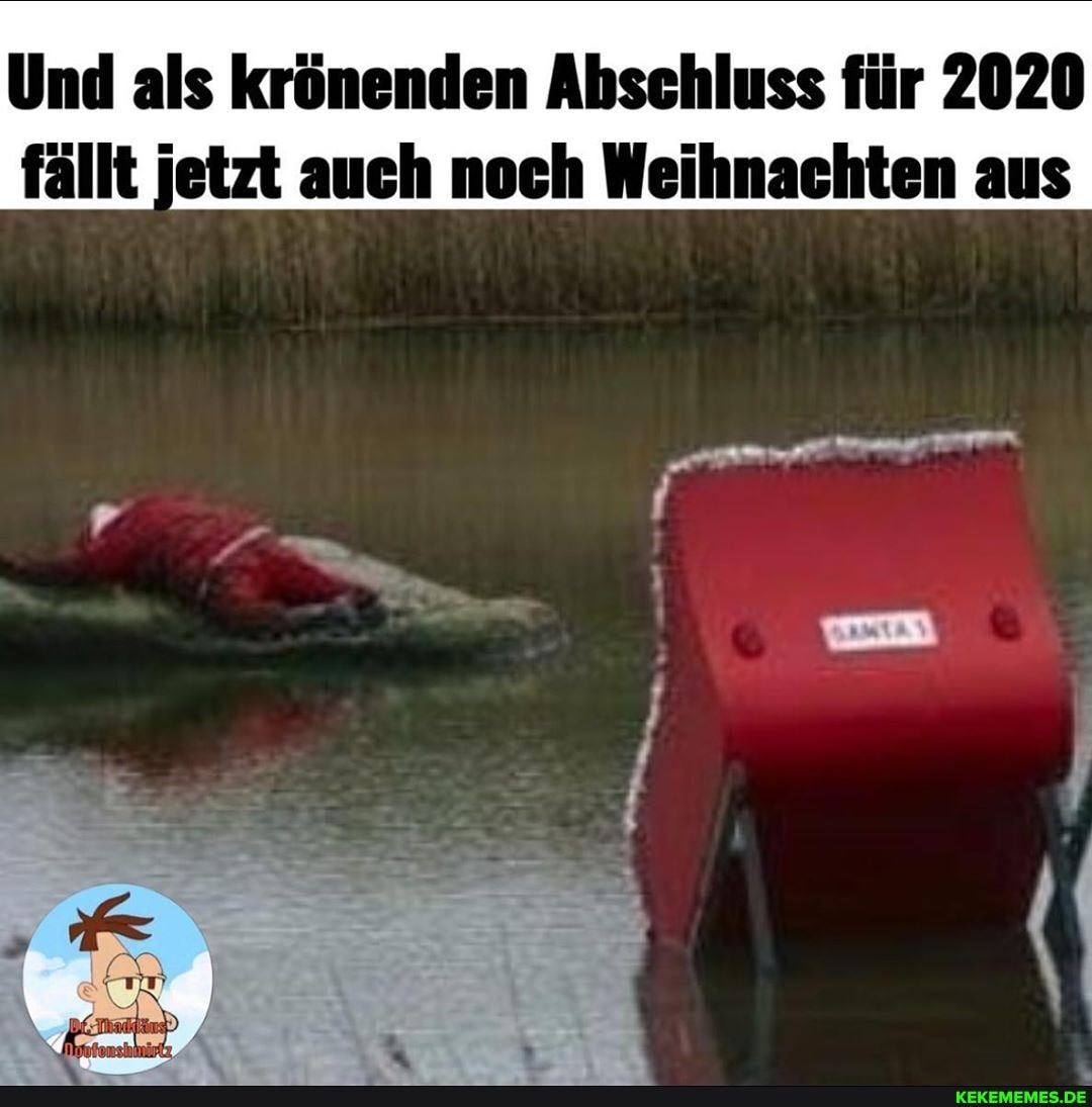 Und als krönenden Abschluss für 2020
fällt jetzt auch noch Weihnachten aus
