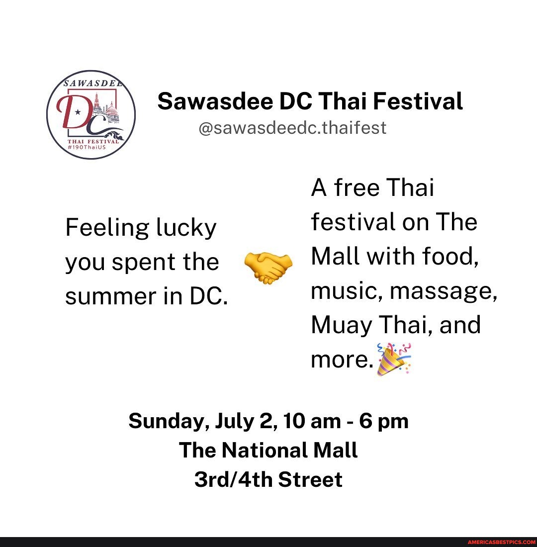 Ad DC summers never looked so good.😌 Join the Thai Embassy at