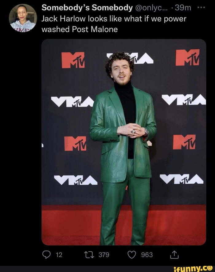 Jack Harlow looks like what if we power washed Post Malone Somebody's