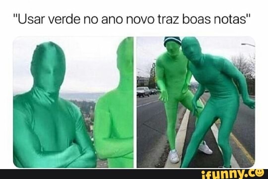 "Usar verde no ano novo traz boas notas"