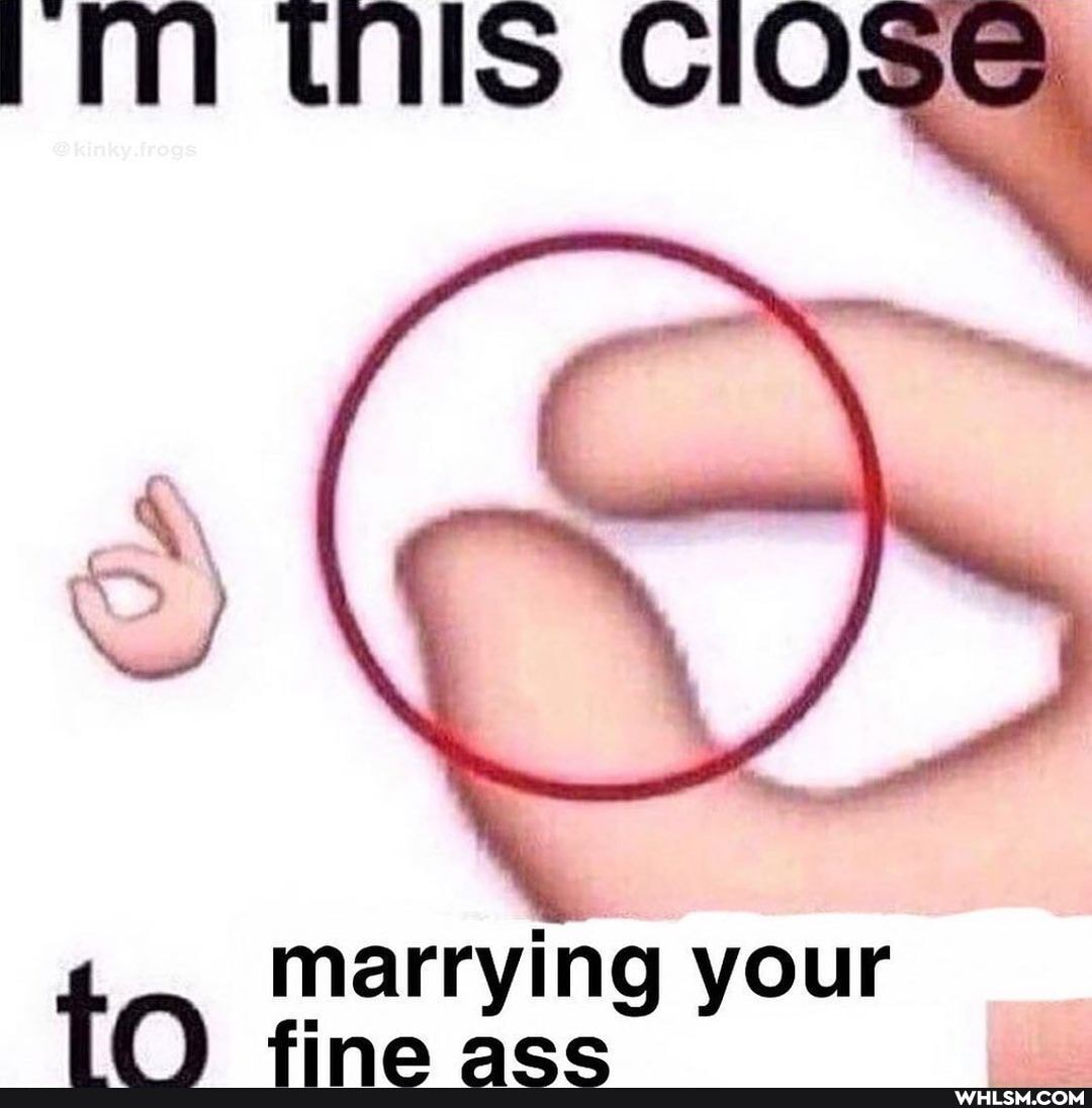 mm Tnls
CHOSE
if
marrying your
rah