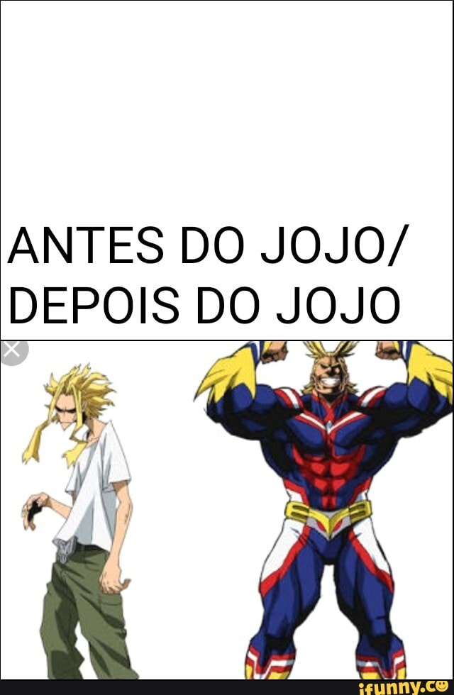 ANTES DO JOJO/