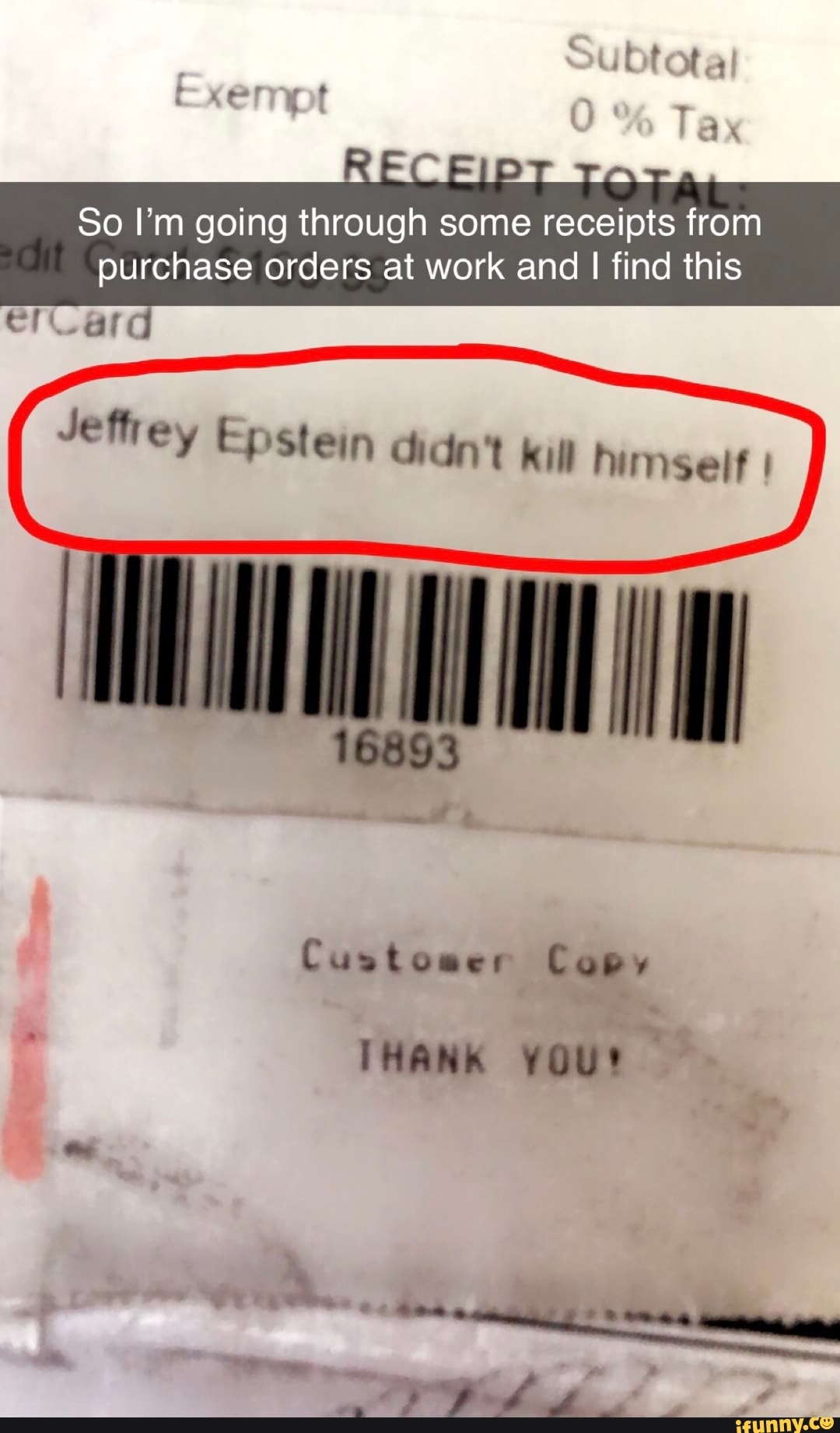 So I'm going through some receipts from purchase orders at work and I find this
Customer Copy
THANK YOUr-