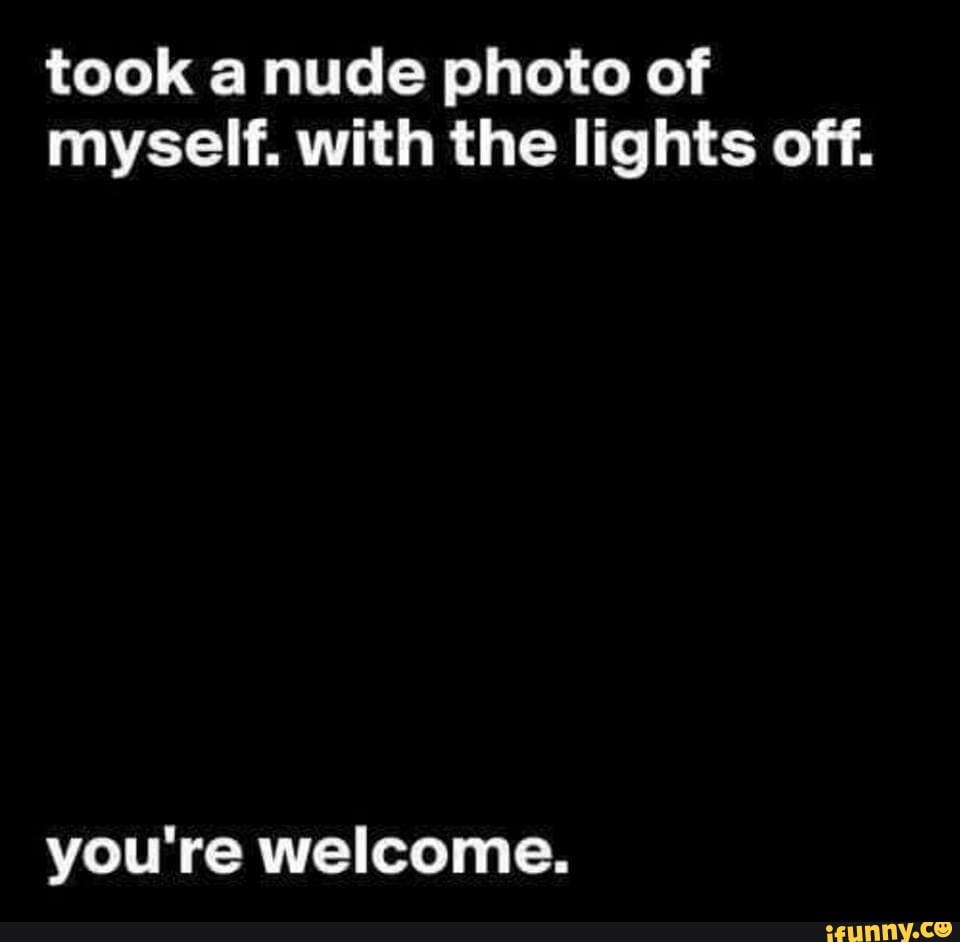 Out? Where Went the You Were Lights photos When nude Haunting Nude