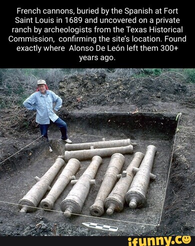 French cannons, buried by the Spanish at Fort Saint Louis in 1689 and