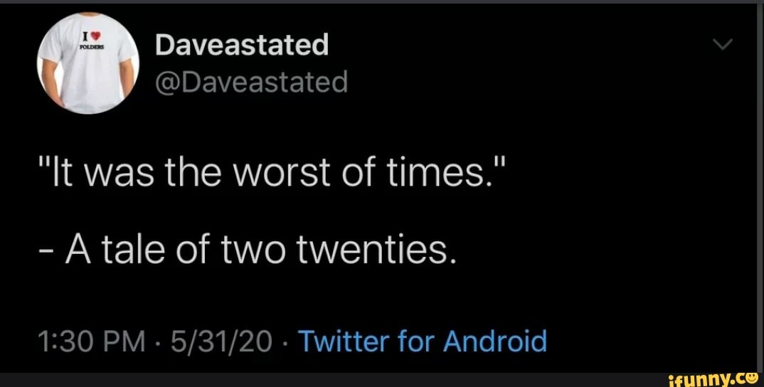 "It was the worst of times."
1:30 PM
Twitter for Android