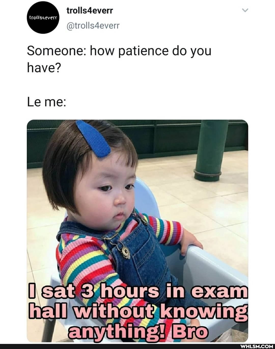 trolls4everr ia trolls4everr
Someone: how patience do you have?
Le me: