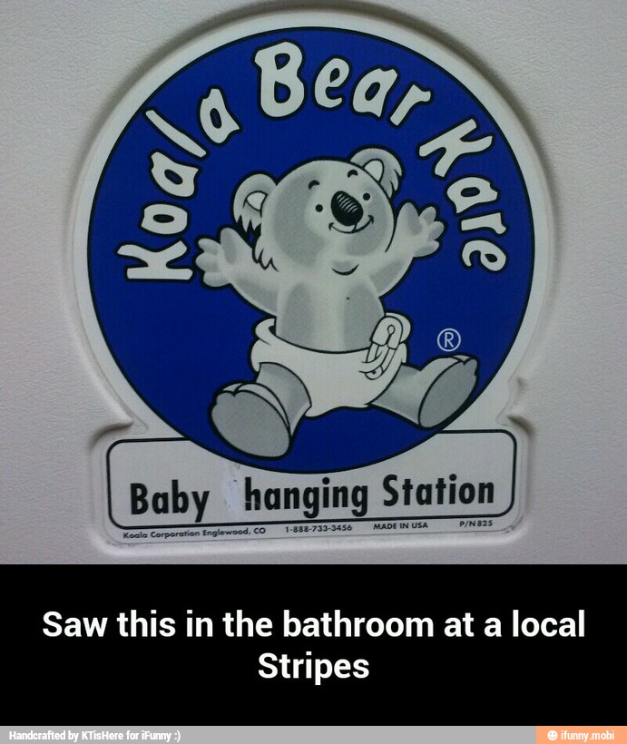 Baby hanging Station
Saw this in the bathroom at a local
Stripes - Saw this in the bathroom at a local Stripes