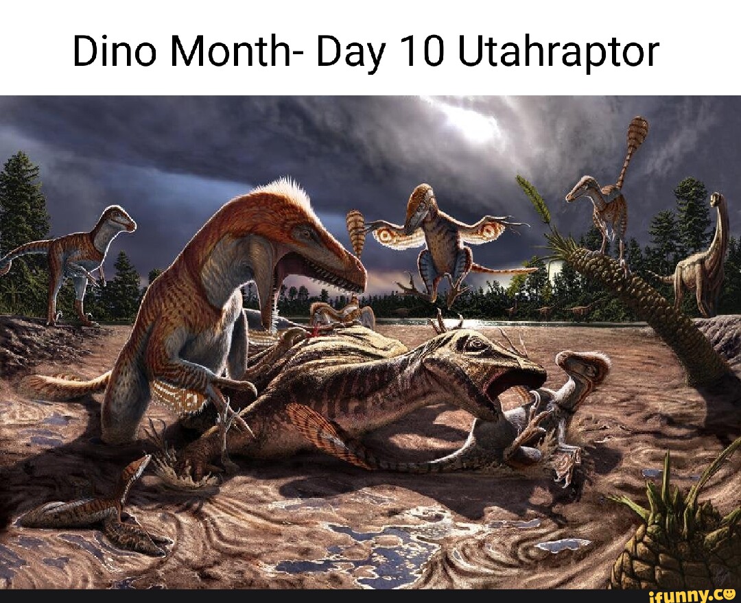 Dino Month- Day 10 Utahraptor - iFunny