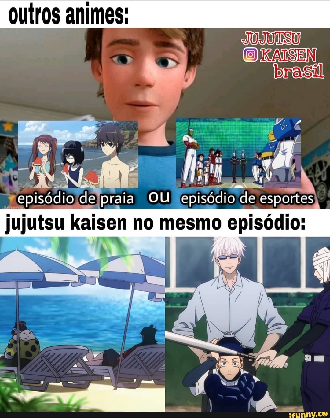 Outros animes:
do
episódio de praia OU episódio de esportes jujutsu kaisen no mesmo episódio: