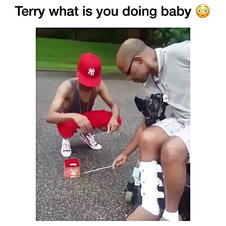 Terry What Is You Doing Baby U Ifunny