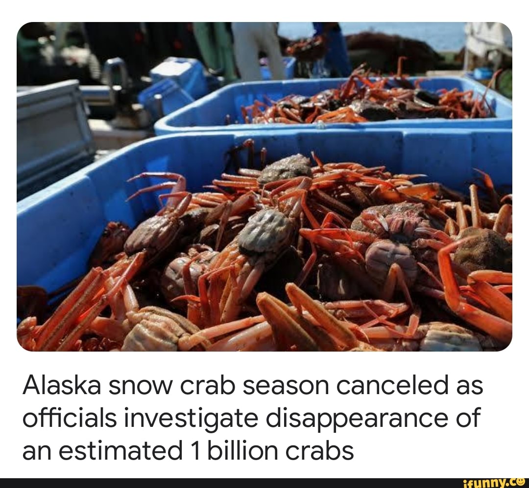 So Alaska snow crab season canceled as Officials investigate