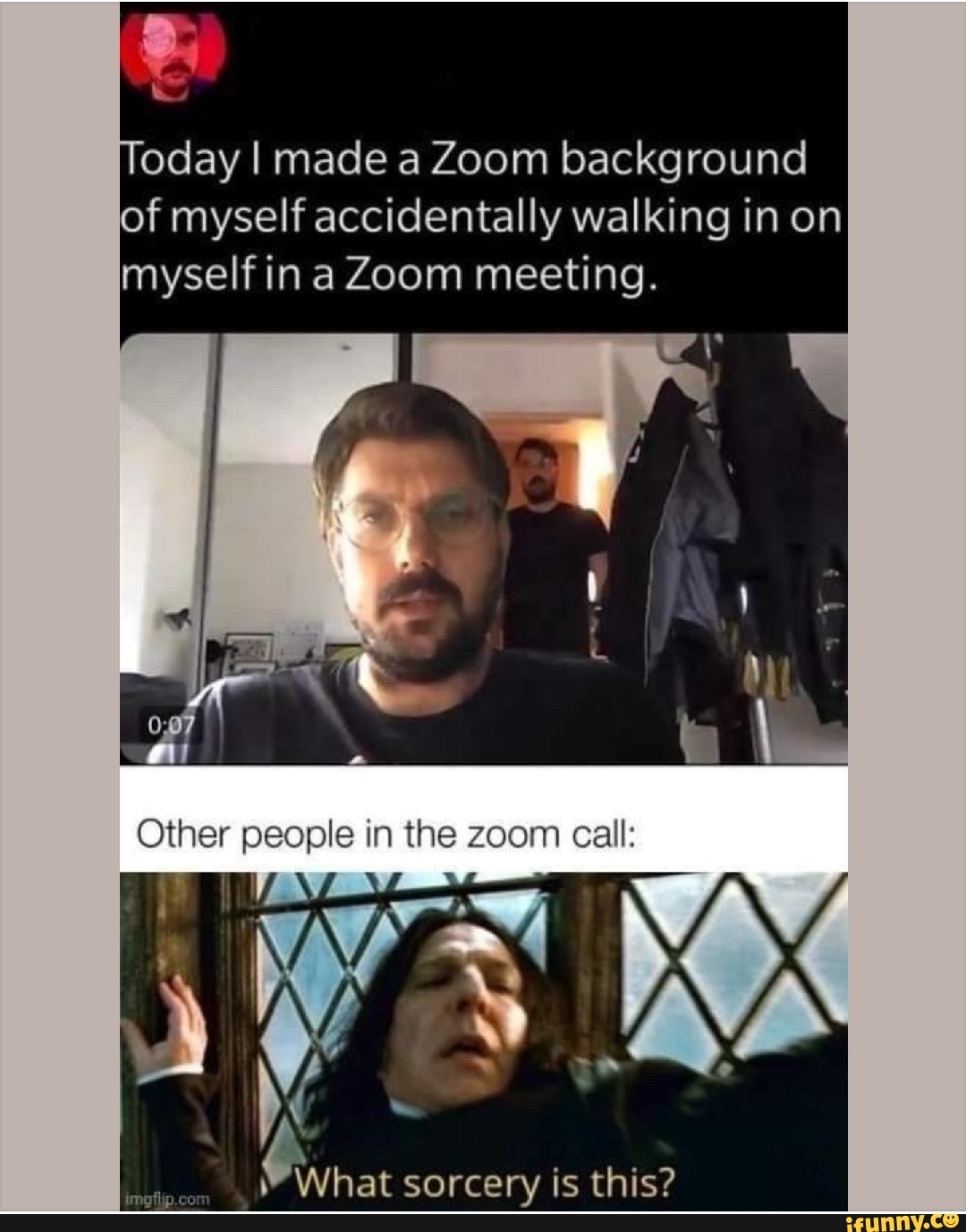 Today I made a Zoom background of myself accidentally walking in on ...