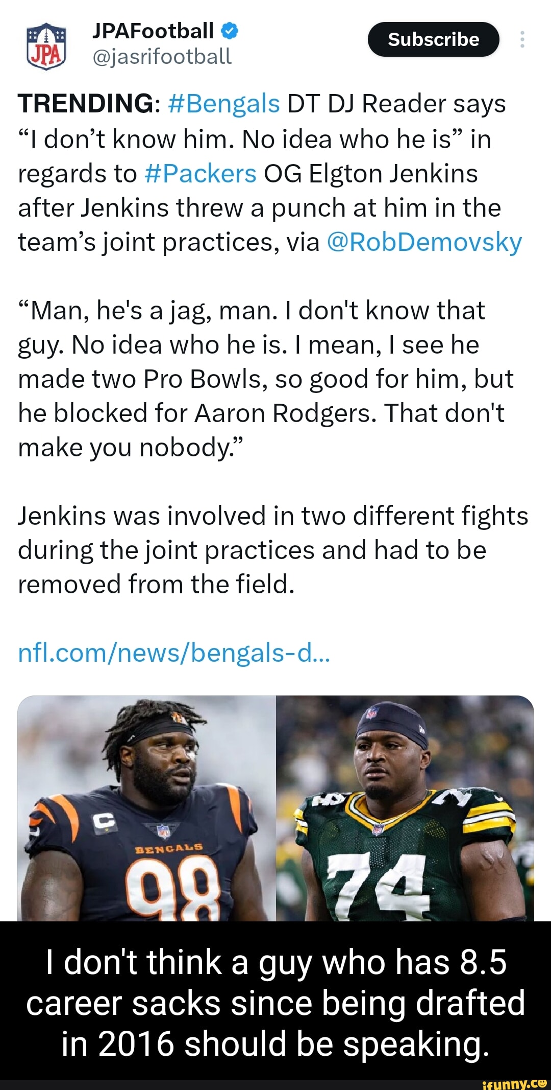 He's a JAG - Just a Guy' -- Bengals DT DJ Reader Rips Packers OL Elgton  Jenkins After Fight