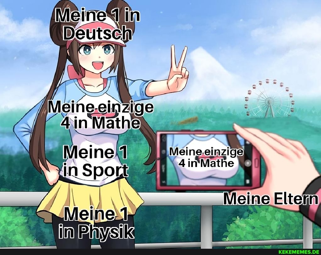 Deutsch
Meine,einzigel
eine
Im Pinysik
