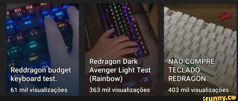 Redragon Dark
Reddragof budget Avenger Light Test TECLADO keyboard test. (Rainbow) REDRAGON
61 mil visualizações 363 mil visualizações 403 mil visualizações