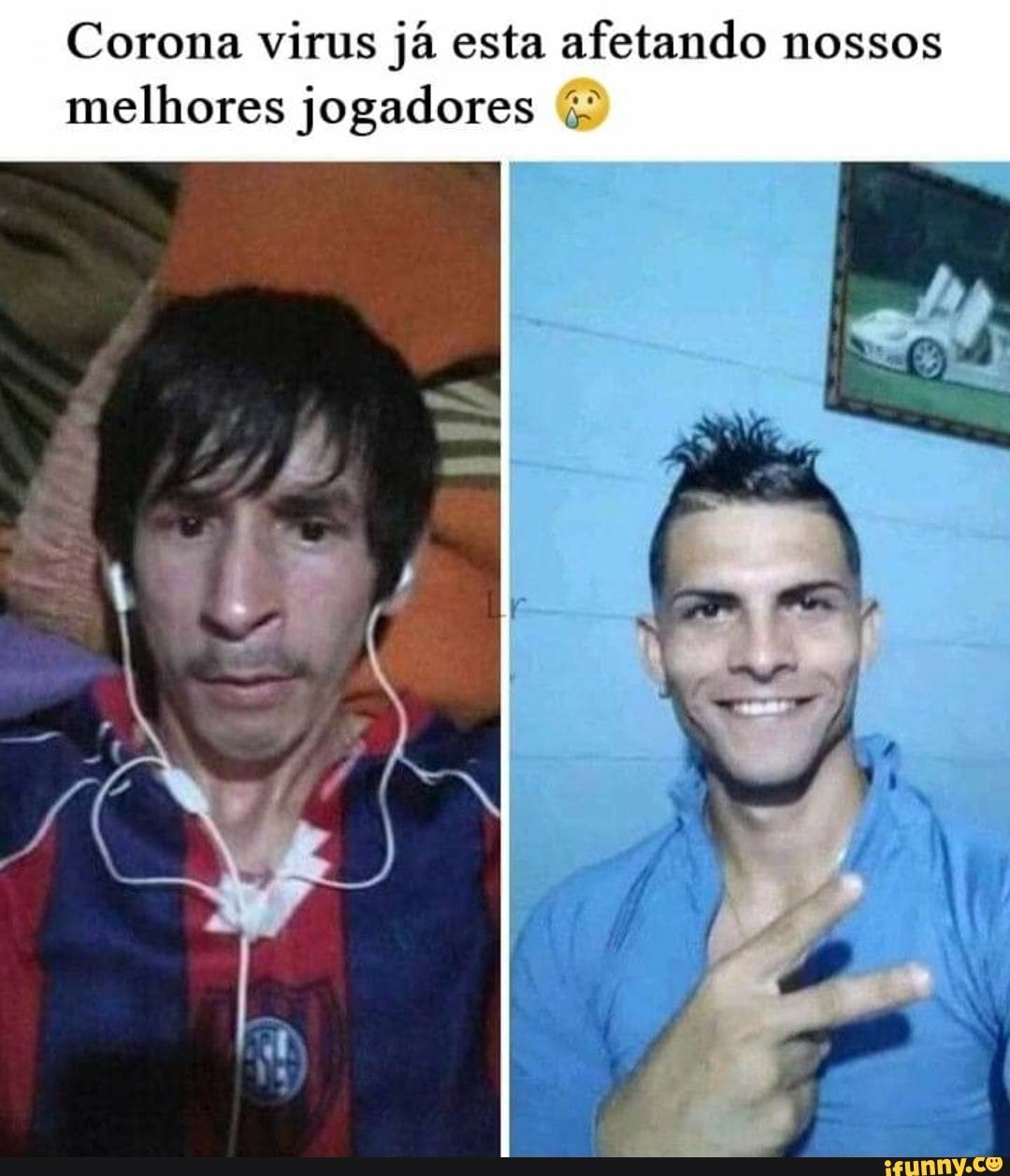 Corona virus já esta afetando nossos
melhores jogadores %º