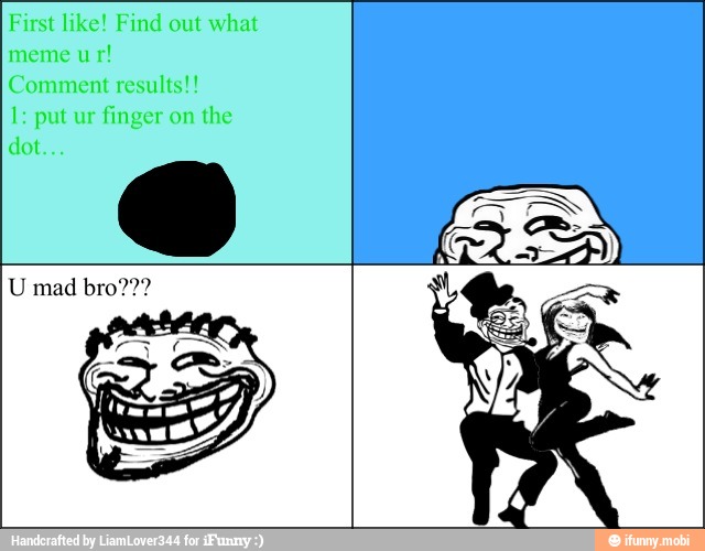 First like! Find out what
meme
Comment results!!
finger on
the