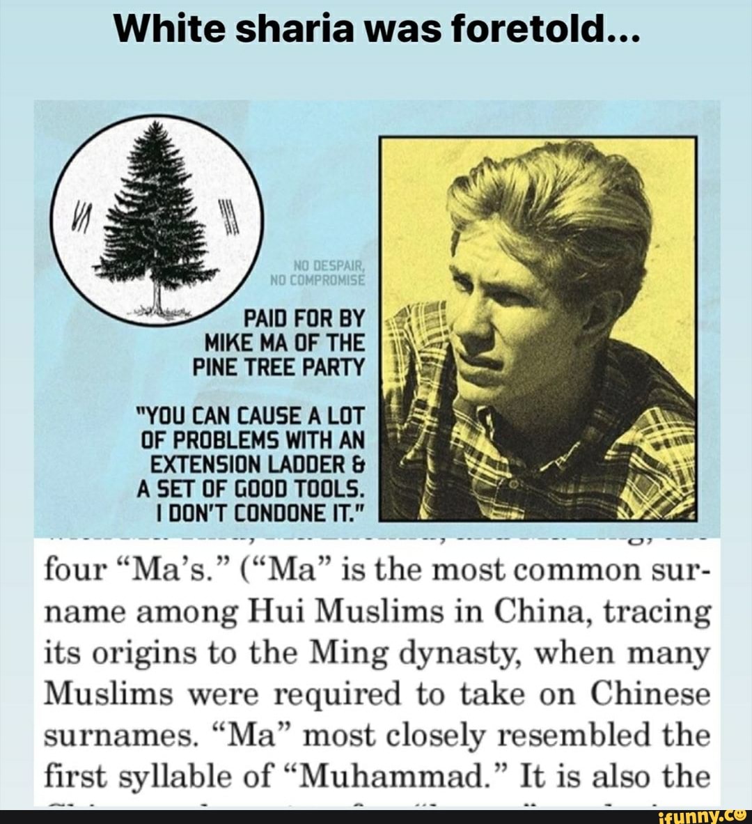 White Sharia Was Foretold Mike Ma Of The Pine Tree Party You Can Cause A Lot
