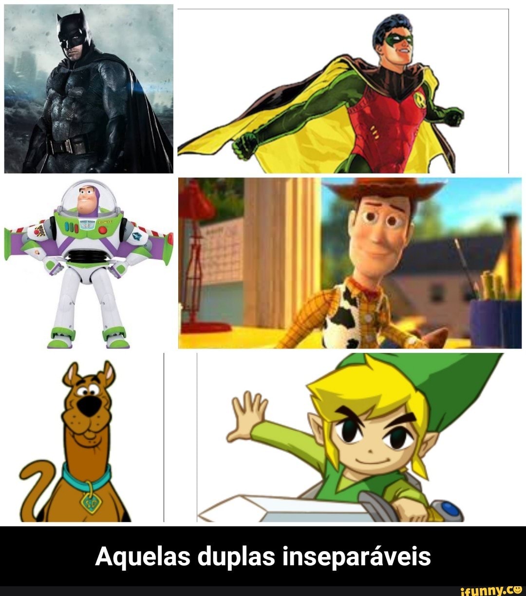wes
Aquelas duplas inseparaveis - Aquelas duplas inseparáveis
