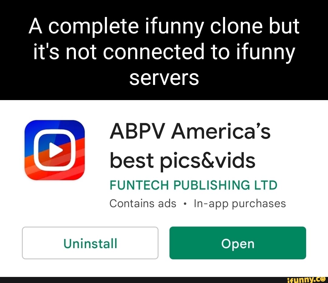 A Complete Ifunny Clone But It's Not Connected To Ifunny Servers ABPV ...