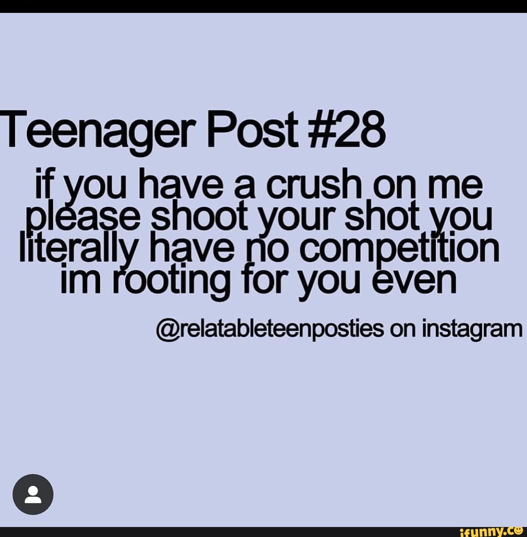 teenager posts about crushes