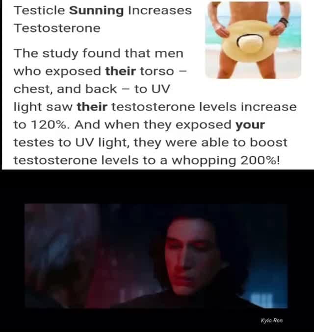 Testicle Sunning Increases f de 3 Testosterone The study found that men 4 who exposed their