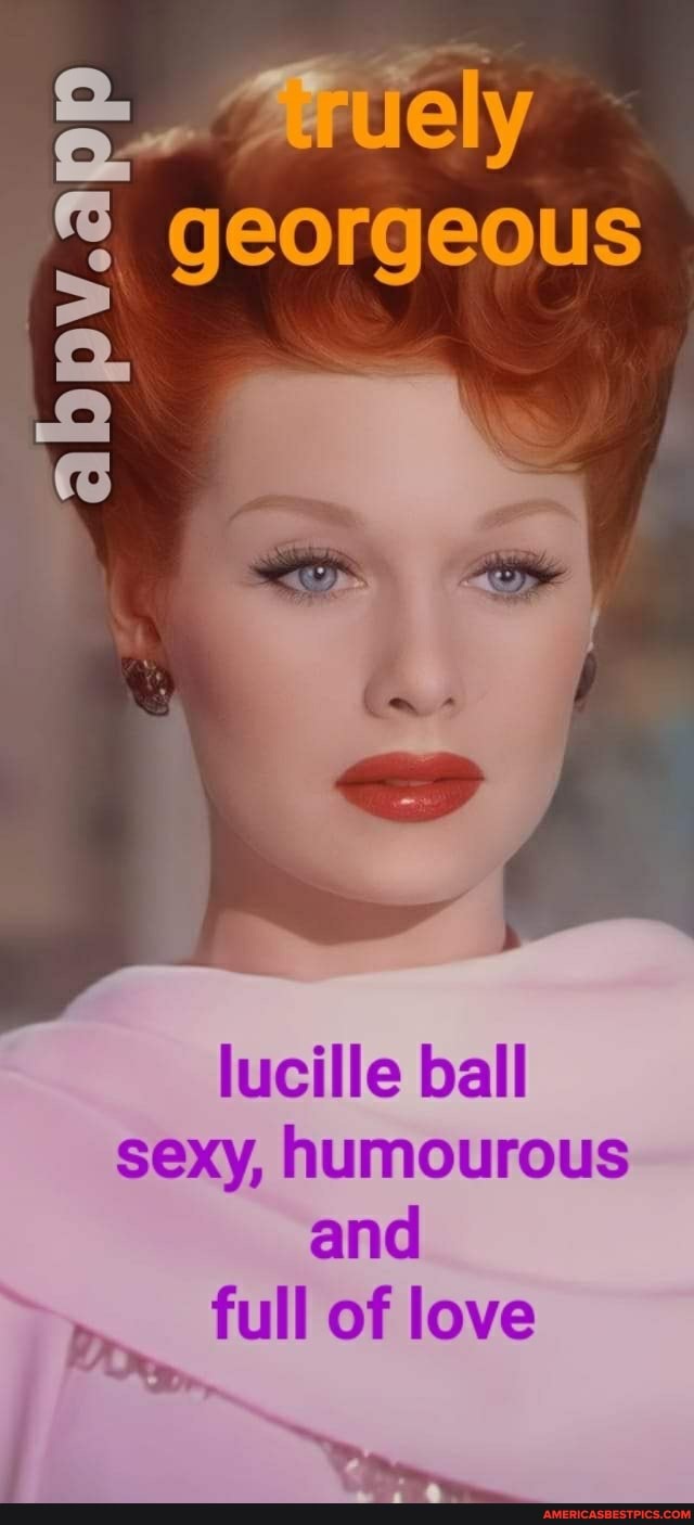 Lucille ball sexy pics