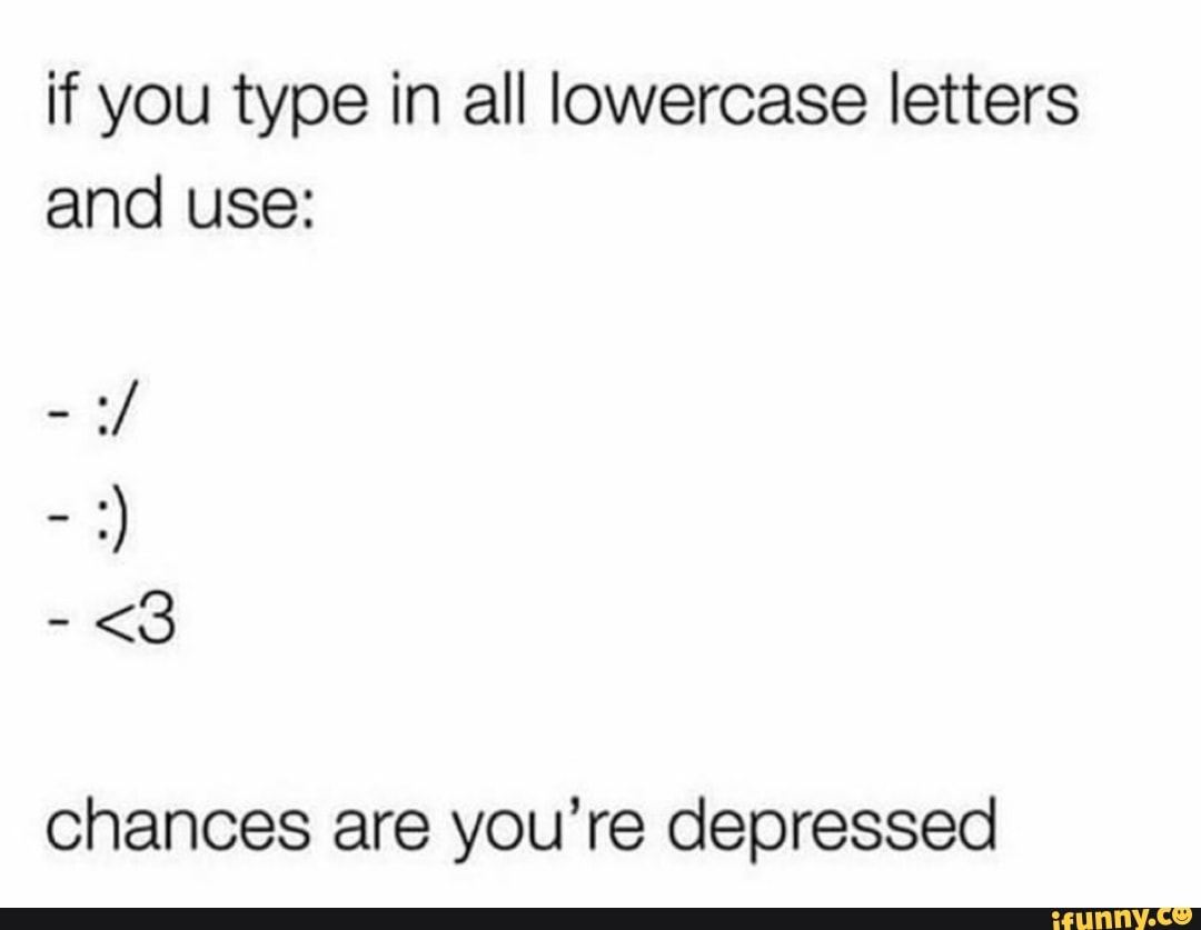 if-you-type-in-all-lowercase-letters-and-use-ifunny